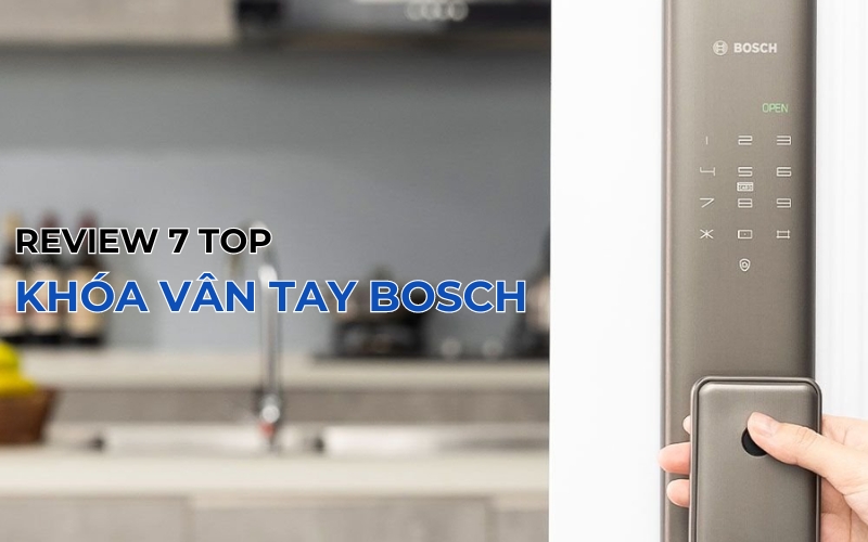 top khóa vân tay bosch