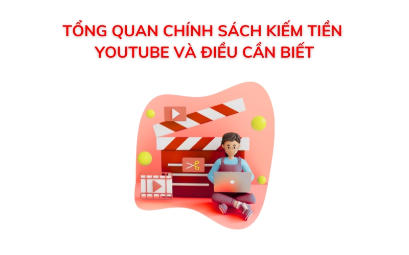 chính sách kiếm tiền youtube