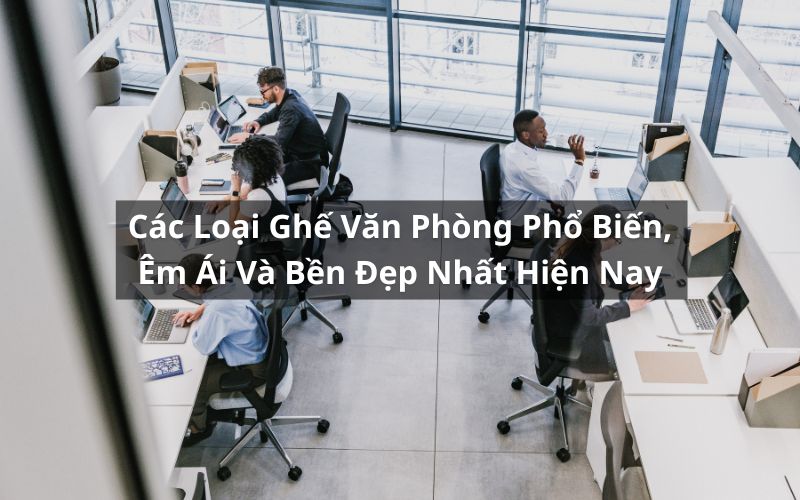 các loại ghế văn phòng